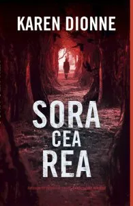 Sora cea rea de Karen Dionne
