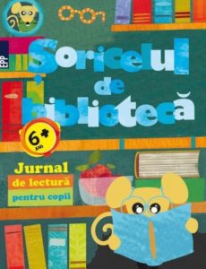 Soricelul de biblioteca. Jurnal de lectura pentru copii