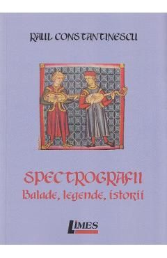 Spectrografii. Balade, legende, istorii