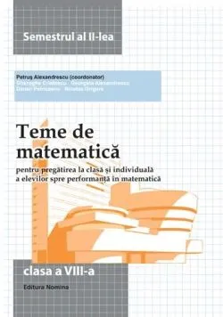 Teme De Matematica Cls 8 Sem 2 de Petrus Alexandrescu