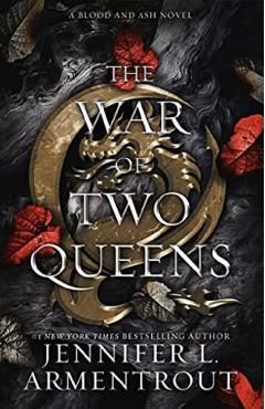 The War of Two Queens. Blood and Ash #4
