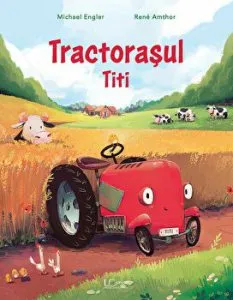 Tractorasul Titi de Michael Engler