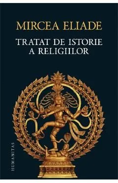 Tratat de istorie a religiilor de Mircea Eliade
