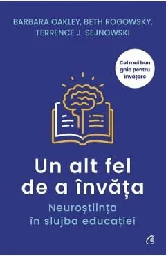 Un alt fel de a invata de Barbara Oakley
