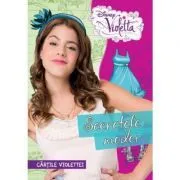 Violetta. Secretele modei. Cartile Violettei de Disney