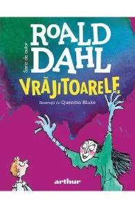 Vrajitoarele de Roald Dahl