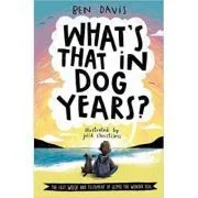 What's That in Dog Years? de Ben Davis