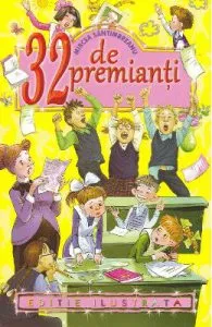 32 de premianti de Mircea Santimbreanu