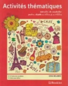 Activites thematiques, exercitii de vocabular ptr cls 7-8 de Gina Belabed