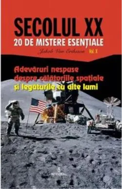 Adevăruri nespuse despre călătoriile spațiale și legăturile cu alte lumi (Vol. 10) de Jakob van Eriksson