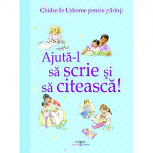 Ajuta-l sa scrie si sa citeasca!