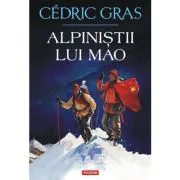 Alpinistii lui Mao de Cedric Gras