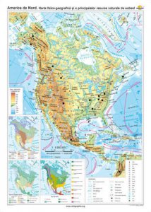 America de Nord. Harta fizico-geografica si a principalelor resurse naturale de subsol