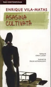 Asasina cultivata de Enrique Vila-Matas