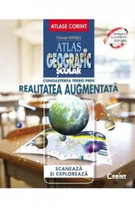 Atlas geografic scolar. Cunoasterea Terrei prin realitatea augmentata de Octavian Mandrut