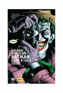 Batman. Gluma ucigasa de Alan Moore