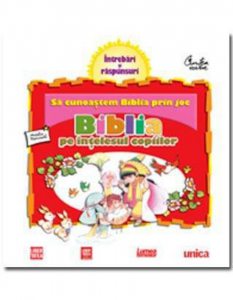 Biblia pe intelesul copiilor. Sa cunoastem Biblia prin joc. Vol. 1