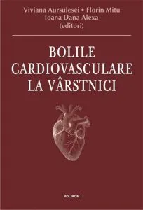 Bolile cardiovasculare la virstnici de Florin Mitu