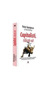 Capitaliști, ridicați-vă! Puneți capăt inegalității economice, dezvoltați clasa de mijloc, insanatositi națiunea