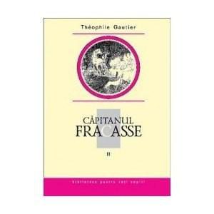 Capitanul Fracasse Vol. II