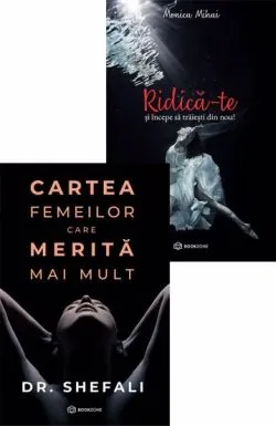 Cartea femeilor care merita mai mult   RIDICA-TE si incepe sa traiesti din nou! de Dr. Shefali Tsabary