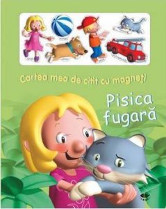 Cartea mea de citit cu magneti. Pisica fugara