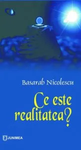 Ce este realitatea? de Basarab Nicolescu