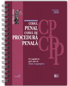 Codul penal și Codul de procedură penală. Octombrie 2020 (ediție spiralată) de Dan Lupascu