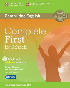 Complete First for Schools Workbook without answers with audio CD