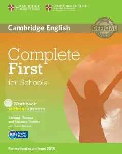 Complete First for Schools Workbook without answers with audio CD de Amanda Thomas