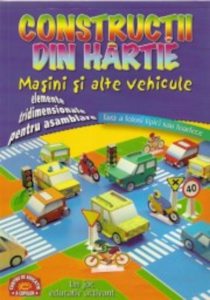 Constructii din hartie. Masini si alte vehicule