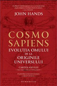 Cosmo Sapiens. Evolutia omului de la originile universului
