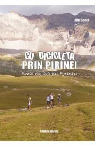 Cu bicicleta prin Pirinei de Alin Bonta