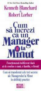 Cum sa lucrezi ca un Manager la Minut