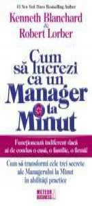 Cum sa lucrezi ca un Manager la Minut