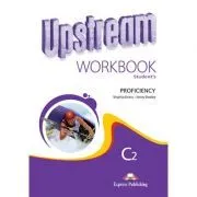 Curs limba engleza Upstream Proficiency Caiet de Virginia Evans