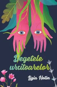 Degetele ursitoarelor de Ligia Hotin