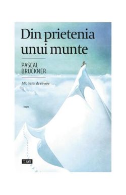 Din prietenia unui munte