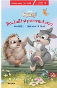 Disney. Iepurasi. Bocanila si prietenul arici. Poveste cu litere mari de tipar