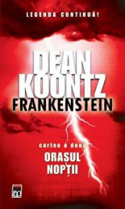 Frankenstein. Orasul noptii. Cartea a doua