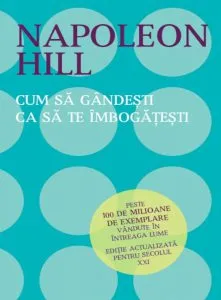 Gandeste si vei fi bogat. de Napoleon Hill