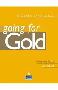 Going for Gold: Intermediate Coursebook de Araminta Crace