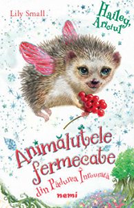 Hailey, ariciul. Animalute fermecate din Padurea inrourata