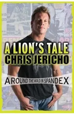 Lion's Tale de Chris Jericho