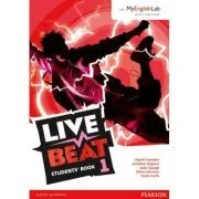 Live Beat 1 Students' Book with MyEnglishLab de Ingrid Freebairn