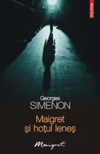 Maigret si hotul lenes de Georges Simenon