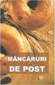 Mancaruri de post de Radu Moraru,Elena Racovita,Rodica Racovita,Viola Lengyel