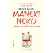 Maneki Neko. Cartea japoneza a norocului