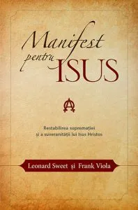 Manifest pentru Isus de Frank Viola