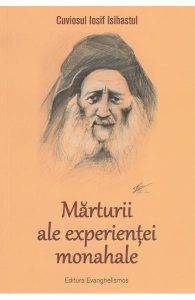 Marturii ale experientei monahale